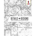 Details and Designs: Adult Coloring Book Designs Edition