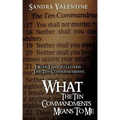 What The Ten Commandments Means To Me