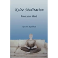 Kelee Meditation: Free your Mind