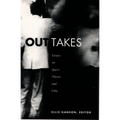 Out Takes: Essays on Queer Theory and Film