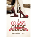 A Cougar's Guide To Getting Your Ass Back Out There