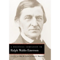 A Political Companion to Ralph Waldo Emerson