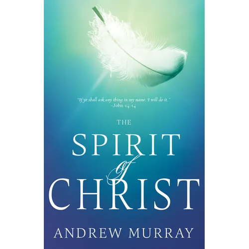 The Spirit of Christ