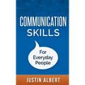 Communication Skills For Everyday People: Communication Skills: Social Intelligence - Social Skills