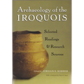 Archaeology of the Iroquois: Selected Readings and Research Sources