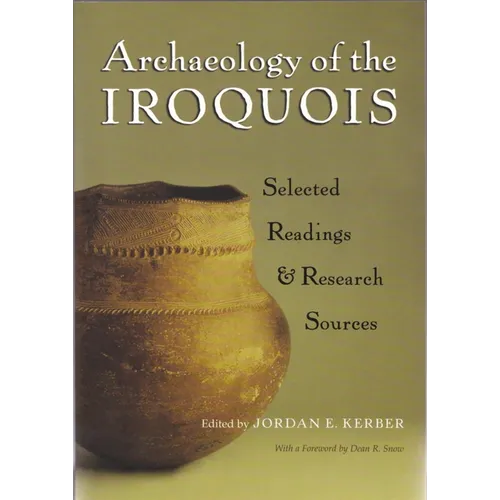 Archaeology of the Iroquois: Selected Readings and Research Sources