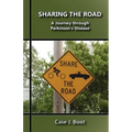 Sharing the Road: A Journey Through Parkinson's Disease