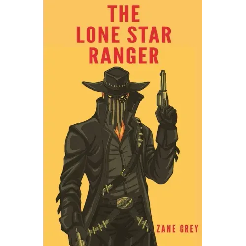 The Lone Star Ranger