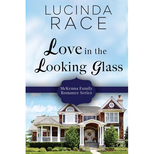 Love in the Looking Glass Large Print
