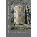 The Armour of God: A study in Ephesians 6:10-20