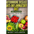 Autoimmune Disease Anti-Inflammatory Diet