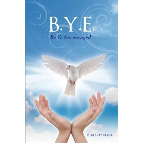 B.Y.E.