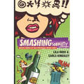 Smashing Sobriety: Sob(er) Stories of 2 Previously Drunk Girls