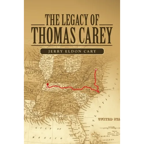 The Legacy of Thomas Carey