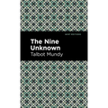 The Nine Unknown
