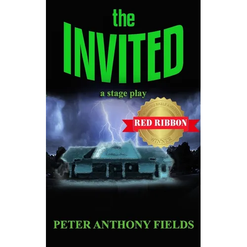 The Invited: a stage play