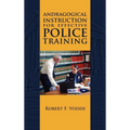 Andragogical Instruction for Effective Police Training