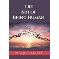 The Art of Being Human