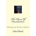 The Power Of Visualization: Making Your Dream a Reality