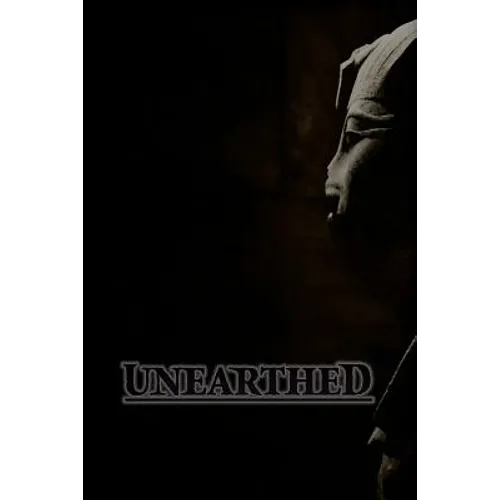 Unearthed