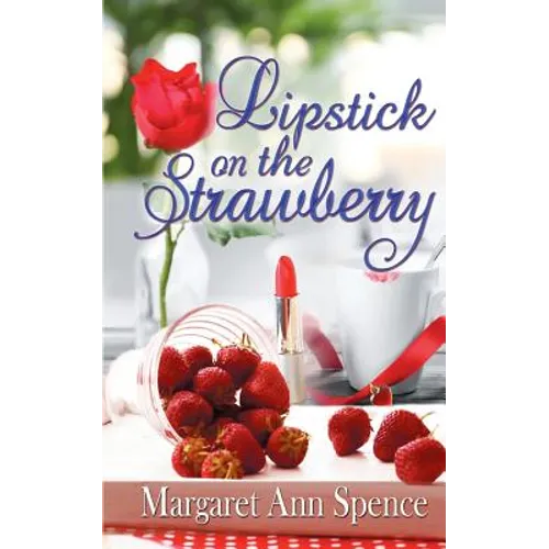 Lipstick on the Strawberry
