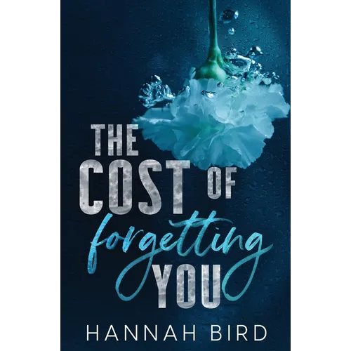 The Cost of Forgetting You