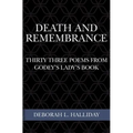 Death and Remembrance: Thirty Three Poems from Godey's Lady's Book