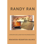 COFFEE WITH GOD by RANDY RAN-THE EXPANDED EDITION - Paperback