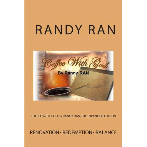 COFFEE WITH GOD by RANDY RAN-THE EXPANDED EDITION - Paperback