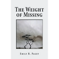 The Weight of Missing