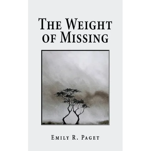 The Weight of Missing