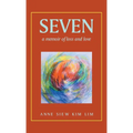 Seven: A Memoir of Loss and Love