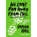 We Can't Run Away from This: Racing to Improve Running's Footprint in Our Climate Emergency