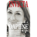 Invicta: The Life and Work of Daphne Caruana Galizia