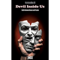 Devil Inside Us: Battle Between Reason and Passion
