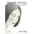 Through the Artist's Eyes: How Having God's Eyes Can Set Men Free from Lust