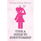 Type A Guide to Survivorship