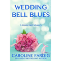 Wedding Bell Blues