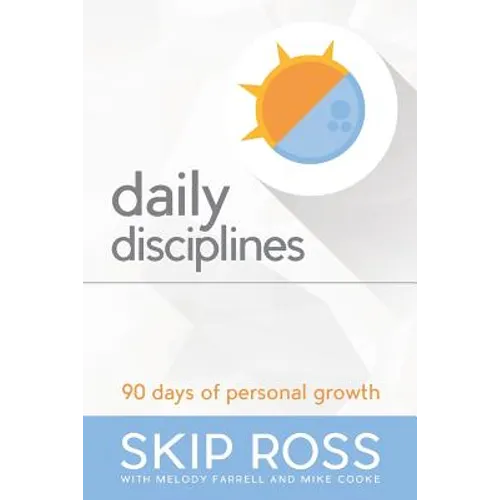 Daily Disciplines: 90 Days of Personal Growth