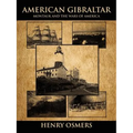 American Gibraltar: Montauk and the Wars of America