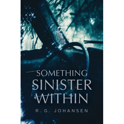Something Sinister Within