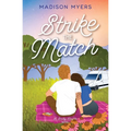 Strike the Match: A Small Town, Hidden Identity Romance