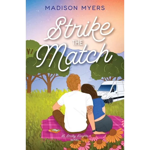 Strike the Match: A Small Town, Hidden Identity Romance