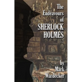 The Endeavours of Sherlock Holmes