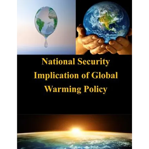 National Security Implication of Global Warming Policy