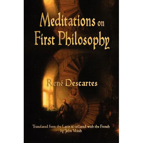 Meditations On First Philosophy