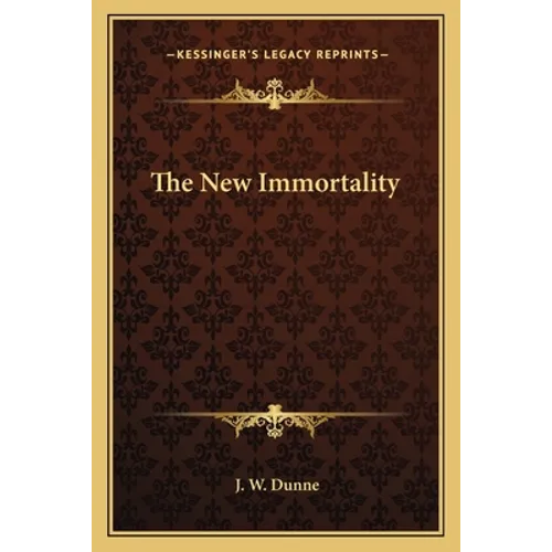 The New Immortality