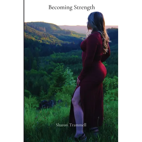 Becoming Strength
