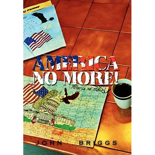 America No More!