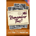 Remember This?: People, Things and Events from 1958 to the Present Day (US Edition)